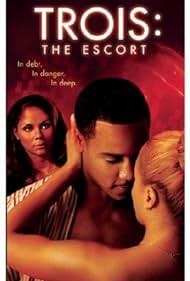 Trois 3: The Escort (2004) watch-Trois 3: The Escort (2004)