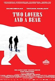 Two Lovers and a Bear (2016) watch-Two Lovers and a Bear (2016)