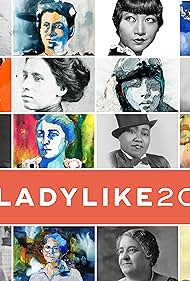 UNLADYLIKE: The Change Makers (2020) watch-UNLADYLIKE: The Change Makers (2020)